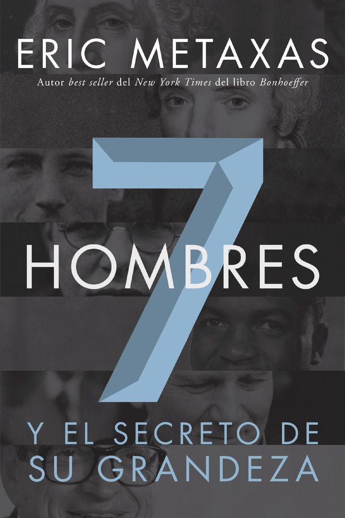Couverture du livre « SIETE HOMBRES - Y EL SECRETO DE SU GRANDEZA », librairie Les Contes Infusés à Corte
