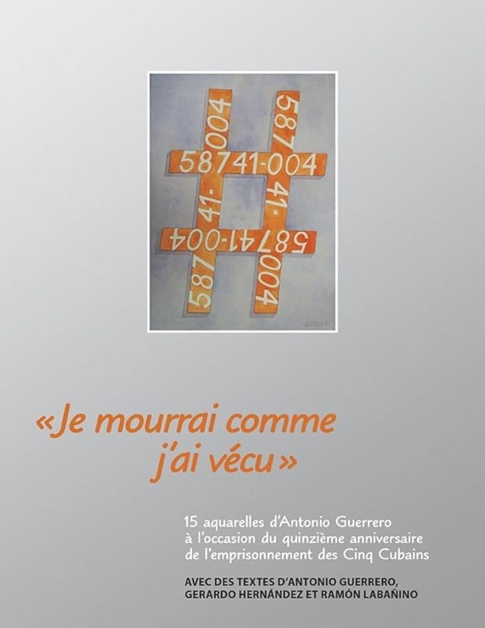 Couverture du livre « JE MOURRAI COMME J'AI VECU : 15 AQUARELLES D'ANTONIO GUERRERO », librairie Les Contes Infusés à Corte