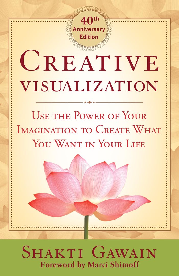 Couverture du livre « CREATIVE VISUALIZATION 4OTH ANNIVERSARY ED - USE THE POWER OF YOUR IMAGINATION TO CREATE WHAT YOU WA » de Gawain/shimoff, librairie Les Contes Infusés à Corte