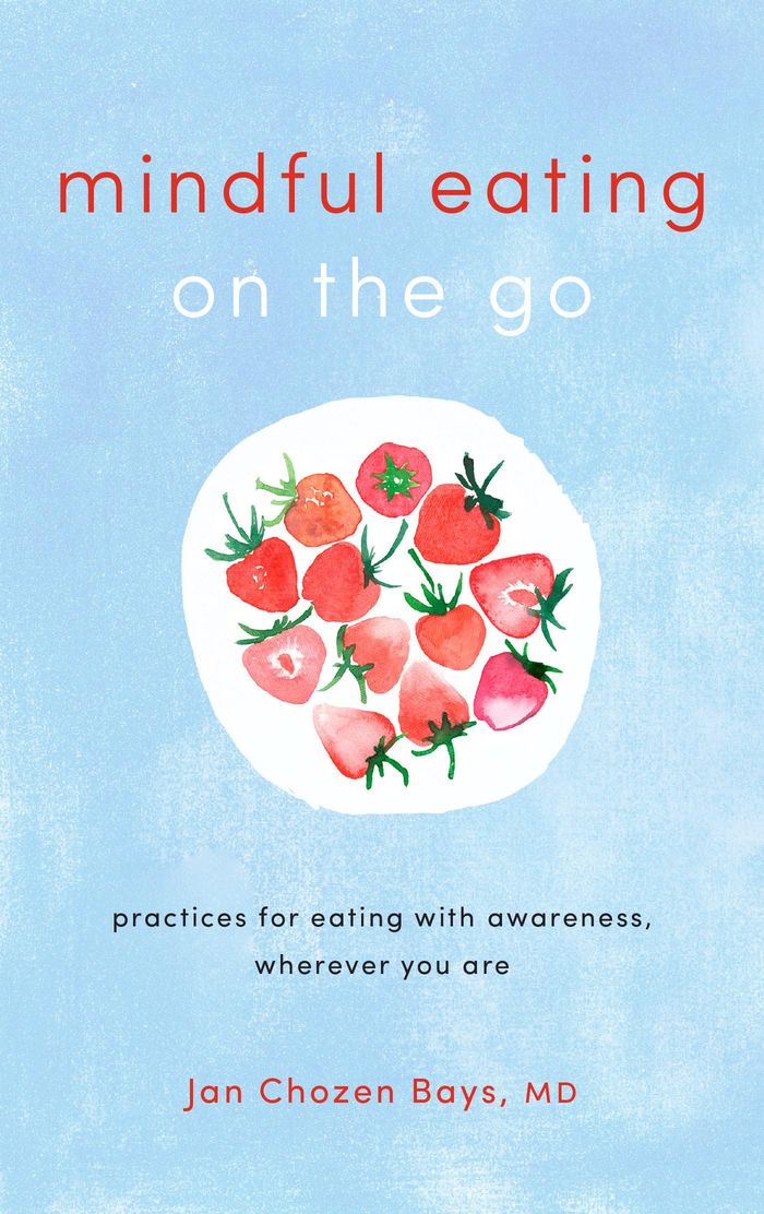 Couverture du livre « MINDFUL EATING ON THE GO - PRACTICES FOR EATING WITH AWARENESS, WHEREVER YOU ARE » de Bays Jan Chozen, librairie Les Contes Infusés à Corte