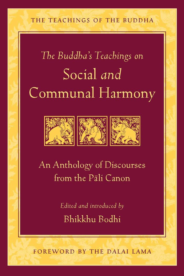 Couverture du livre « THE BUDDHA'S TEACHING ON SOCIAL AND COMMUNAL HARMONY » de Bhikkhu Bodhi, librairie Les Contes Infusés à Corte