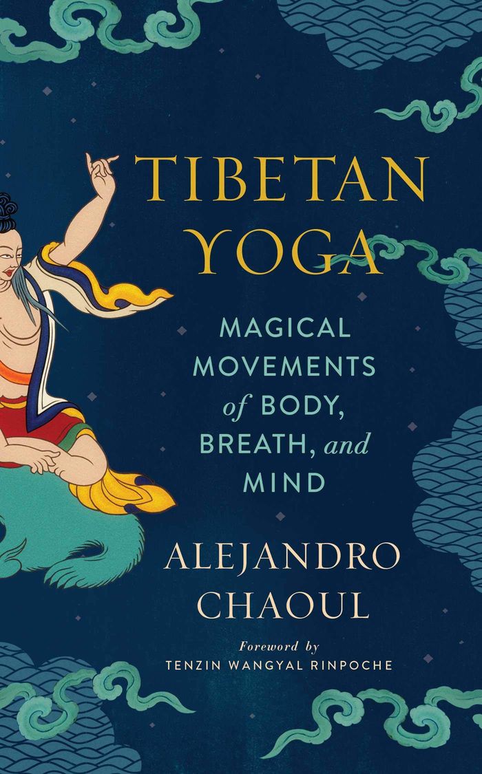 Couverture du livre « TIBETAN YOGA - MAGICAL MOVEMENTS OF BODY, BREATH, AND MIND » de Alejandro Chaoul, librairie Les Contes Infusés à Corte