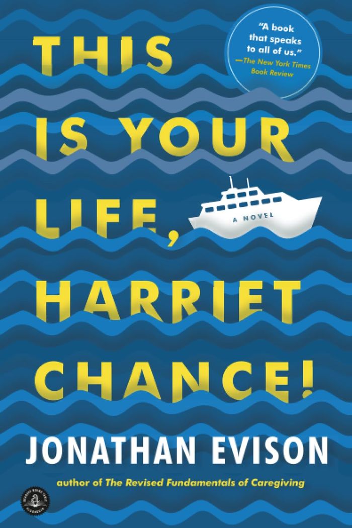 Couverture du livre « THIS IS YOUR LIFE, HARRIET CHANCE ! » de Evison, Jonathan, librairie Les Contes Infusés à Corte
