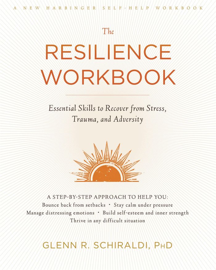 Couverture du livre « A NEW HARBINGER SELF-HELP WORKBOOK - THE RESILIENCE WORKBOOK - ESSENTIAL SKILLS TO RECOVER FROM STRE » de Schiraldi Glenn R, librairie Les Contes Infusés à Corte