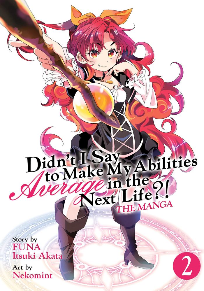 Couverture du livre « DIDN'T I SAY TO MAKE MY ABILITIES AVERAGE IN THE NEXT LIFE?! (MANGA) VOL. 2 » de Funa/akata/nekomint, librairie Les Contes Infusés à Corte