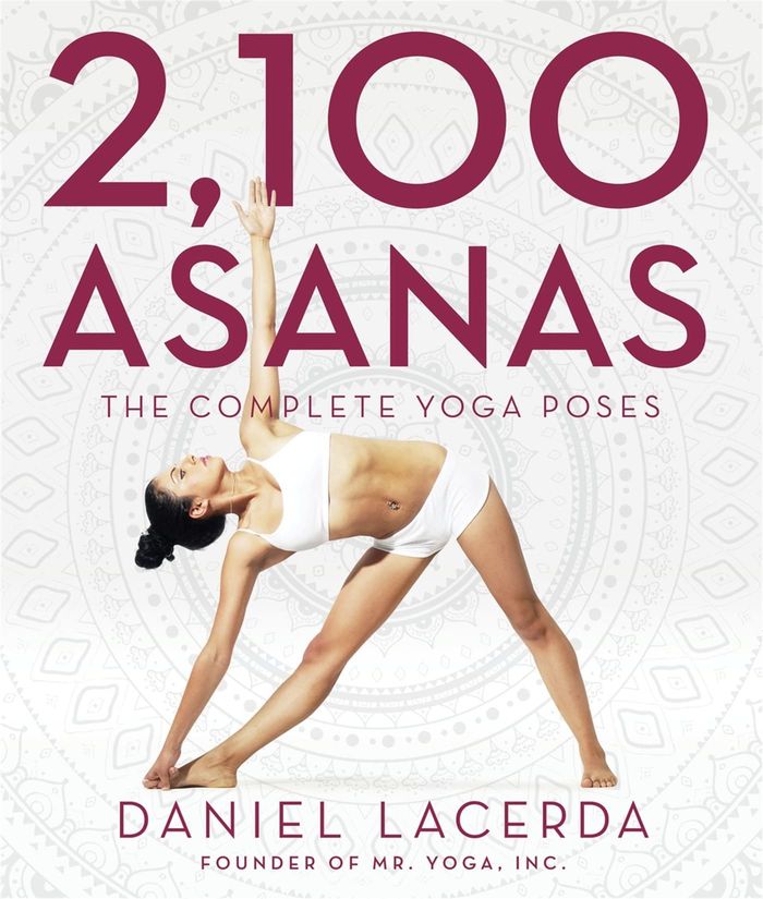 Couverture du livre « 2,100 ASANAS - THE COMPLETE YOGA POSES », librairie Les Contes Infusés à Corte