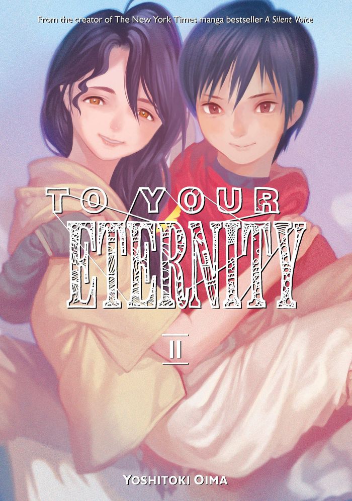 Couverture du livre « TO YOUR ETERNITY 11 » de Oima, Yoshitoki, librairie Les Contes Infusés à Corte