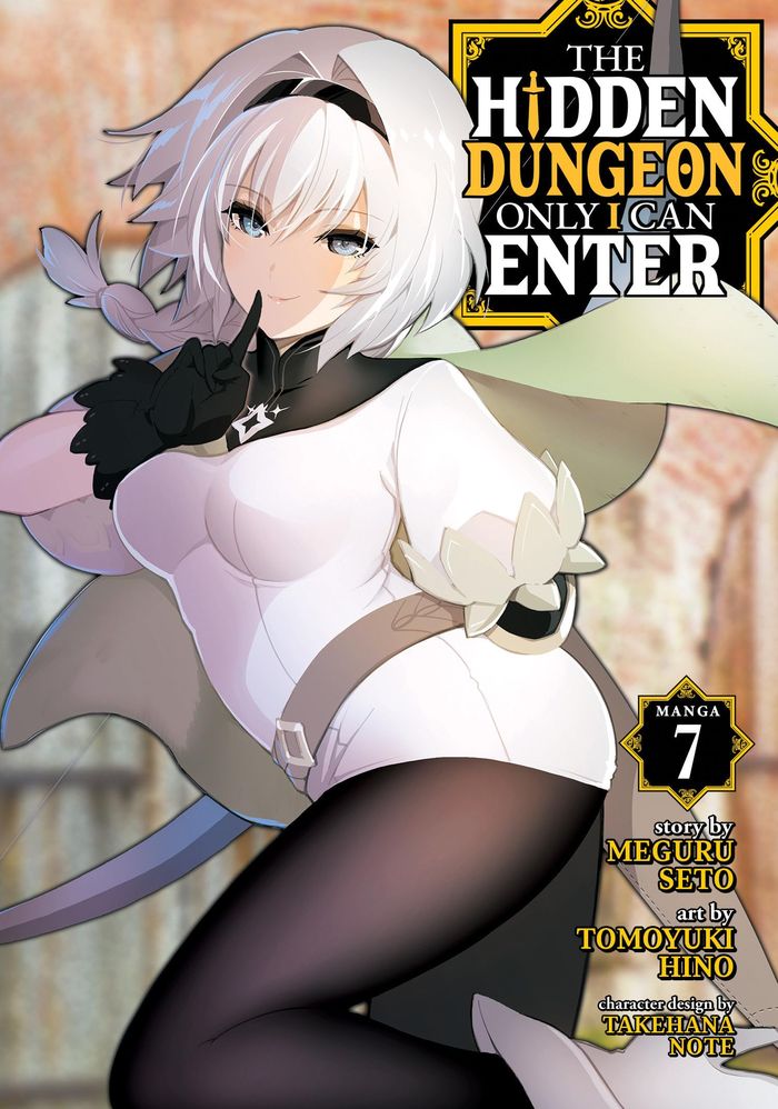 Couverture du livre « THE HIDDEN DUNGEON ONLY I CAN ENTER (MANGA) VOL. 7 » de Seto/tomoyuki/note, librairie Les Contes Infusés à Corte