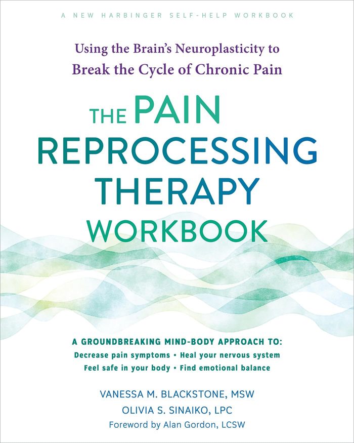 Couverture du livre « THE PAIN REPROCESSING THERAPY WORKBOOK - USING THE BRAIN'S NEUROPLASTICITY TO BREAK THE CYCLE OF CHR » de Sinaiko/blackstone, librairie Les Contes Infusés à Corte
