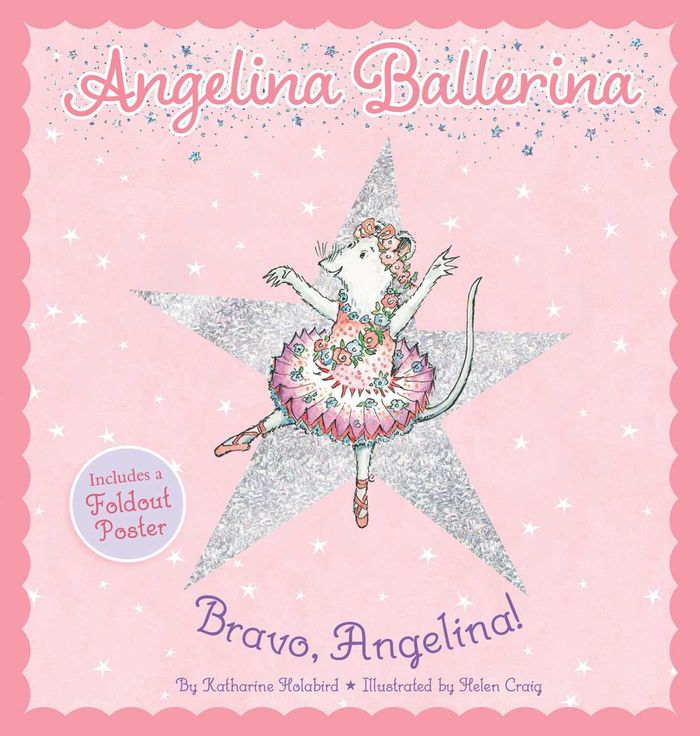 Couverture du livre « ANGELINA BALLERINA - BRAVO, ANGELINA! » de Holabird/craig, librairie Les Contes Infusés à Corte