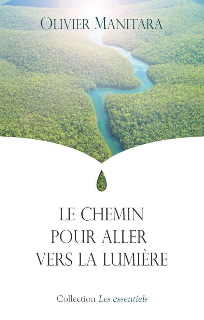 Couverture du livre « LE CHEMIN POUR ALLER VERS LA LUMIERE » de Olivier Manitara, librairie Les Contes Infusés à Corte