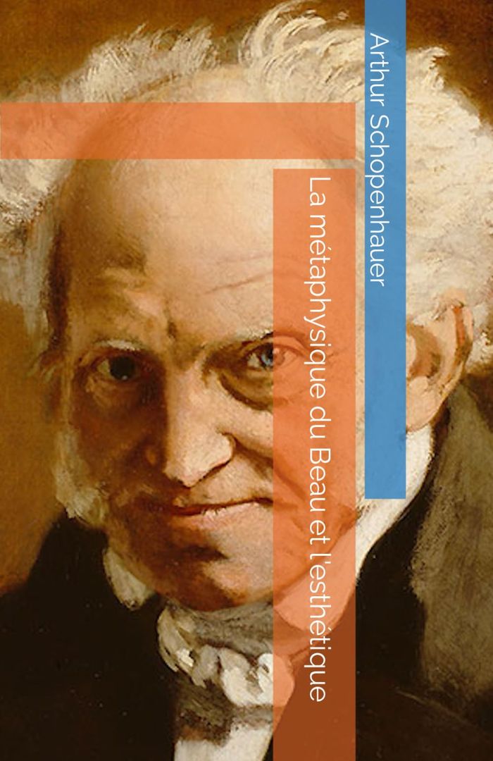 Couverture du livre « La métaphysique du beau et l'esthétique : parerga et paralipomena » de Arthur Schopenhauer, librairie Les Contes Infusés à Corte