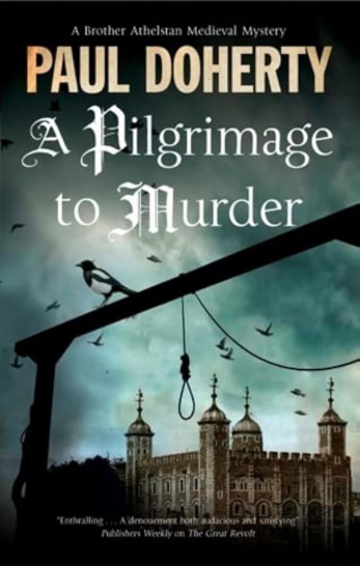 Couverture du livre « A BROTHER ATHELSTAN MYSTERY - A PILGRIMAGE TO MURDER » de Paul Doherty, librairie Les Contes Infusés à Corte