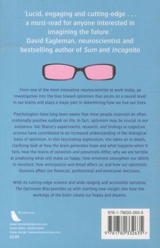 Quatrième de couverture de « THE OPTIMISM BIAS - WHY WE'RE WIRED TO LOOK ON THE BRIGHT SIDE »