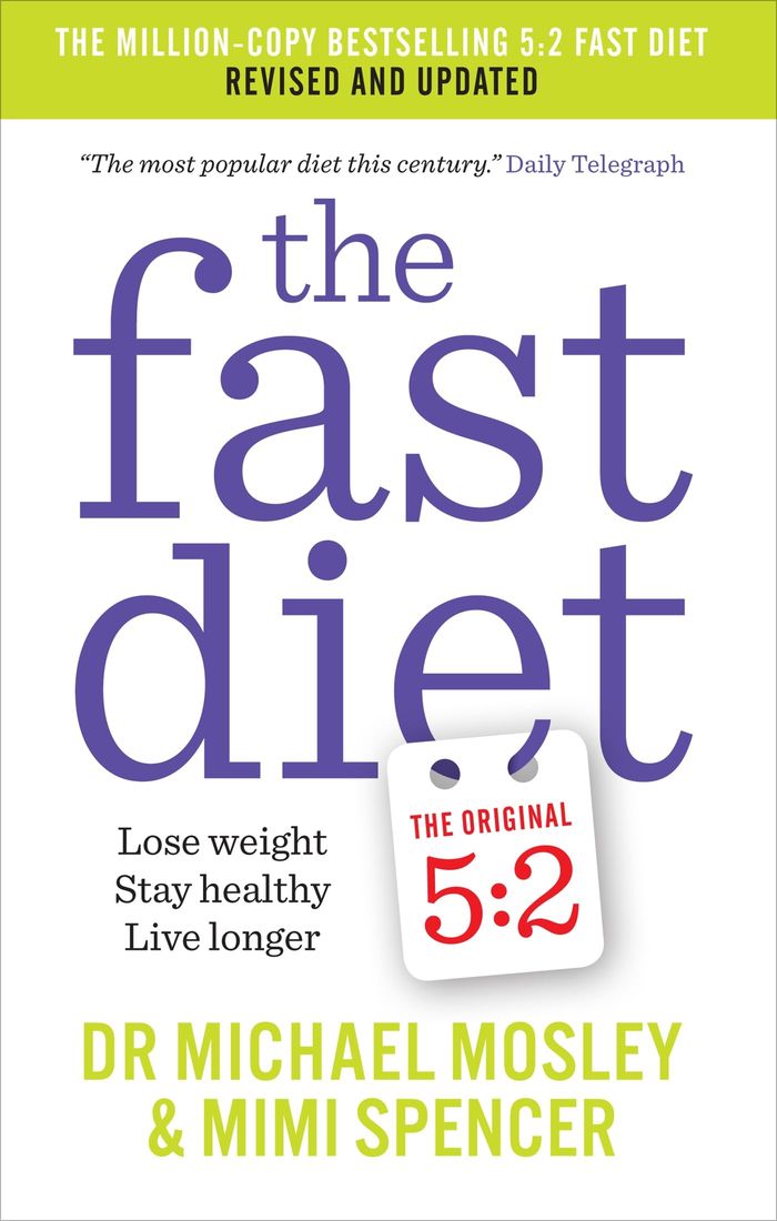 Couverture du livre « THE FAST DIET - REVISED AND UPDATED: LOSE WEIGHT, STAY HEALTHY, LIVE LONGER » de Mosley/spencer, librairie Les Contes Infusés à Corte