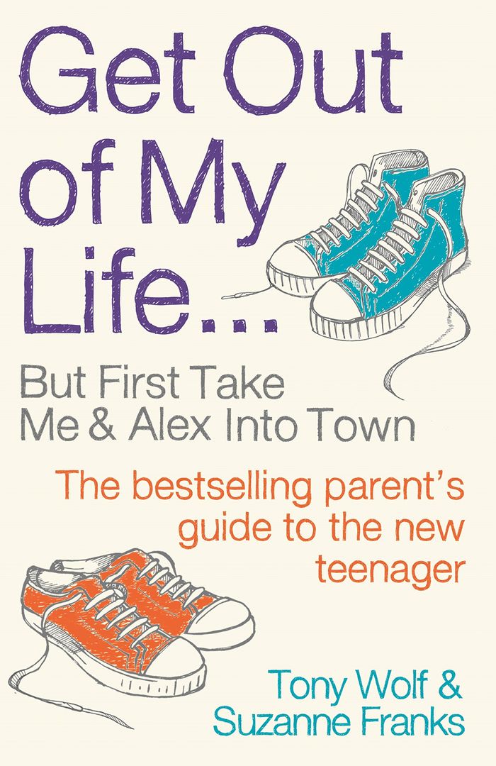 Couverture du livre « GET OUT OF MY LIFE: THE BESTSELLING GUIDE TO LIVING WITH TEENAGERS », librairie Les Contes Infusés à Corte