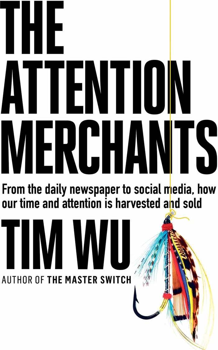 Couverture du livre « THE ATTENTION MERCHANTS » de Wu, Tim, librairie Les Contes Infusés à Corte