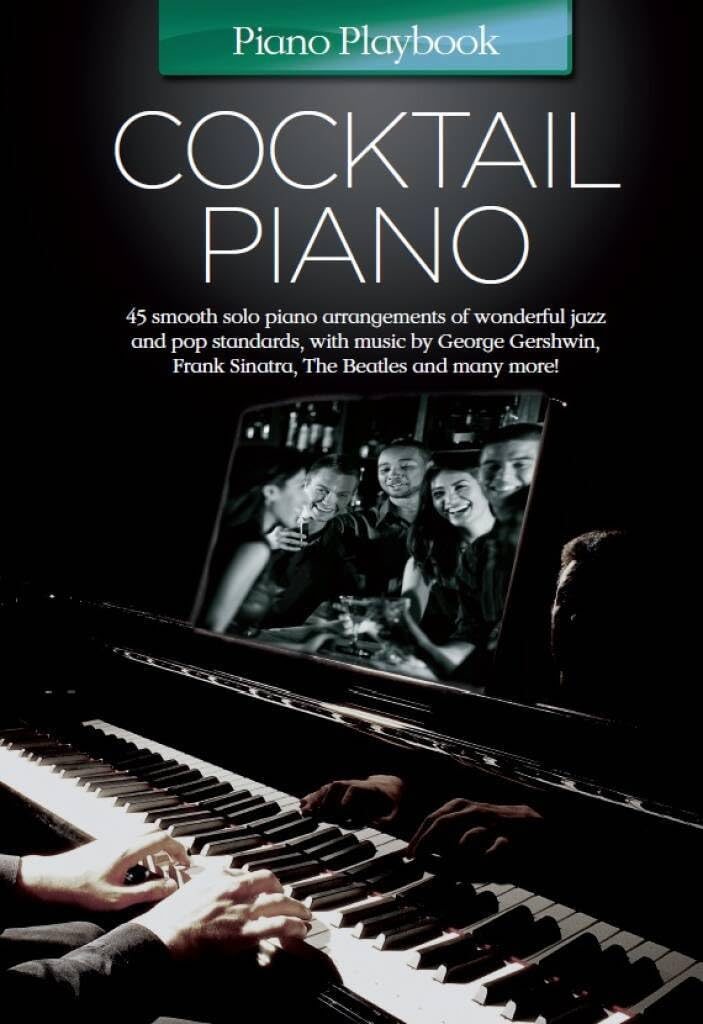 Couverture du livre « PIANO PLAYBOOK: COCKTAIL PIANO PIANO » de Lung, (editor) Sam, librairie Les Contes Infusés à Corte