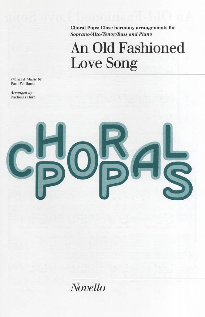Couverture du livre « PAUL WILLIAMS: AN OLD FASHIONED LOVE SONG (SATB/PIANO) CHANT » de Williams, (comp Paul, librairie Les Contes Infusés à Corte