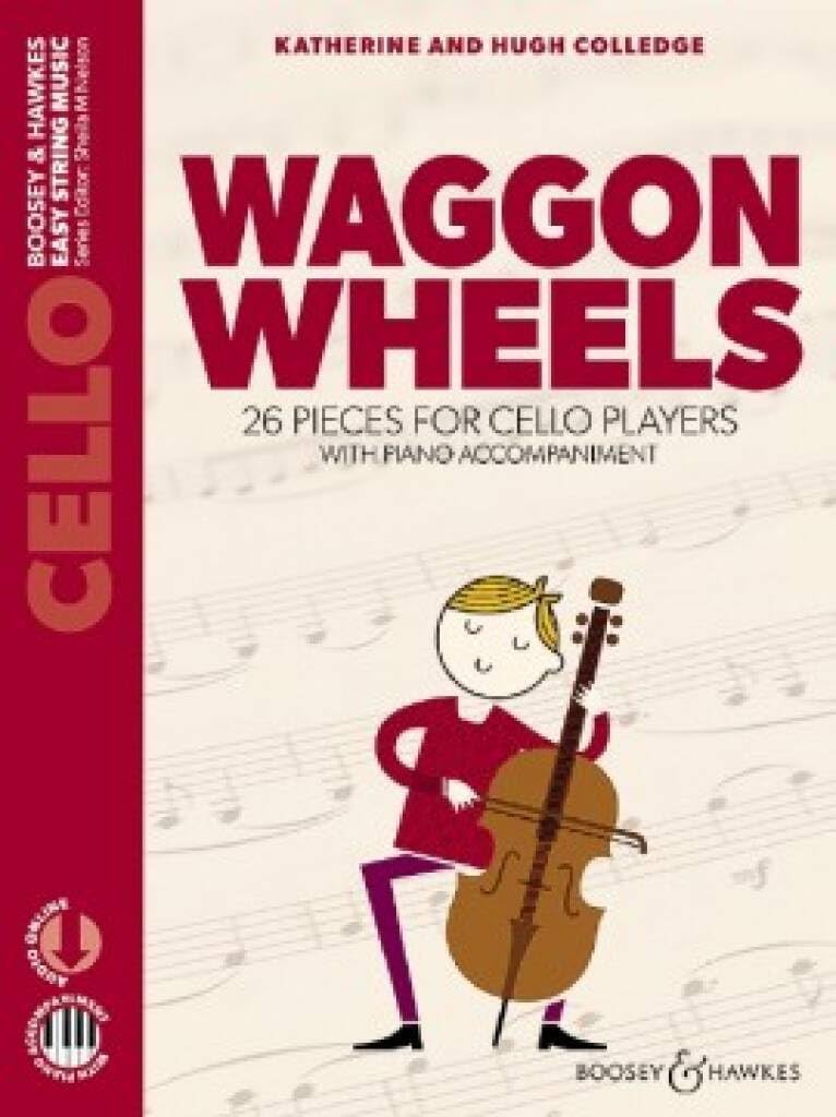 Couverture du livre « EASY STRING MUSIC - WAGGON WHEELS - 26 PIECES FOR CELLO PLAYERS. CELLO. » de Colledge, librairie Les Contes Infusés à Corte