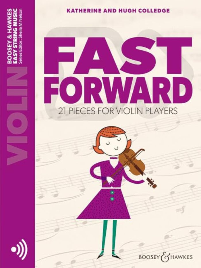 Couverture du livre « EASY STRING MUSIC - FAST FORWARD - 21 PIECES FOR VIOLIN PLAYERS. VIOLIN. », librairie Les Contes Infusés à Corte