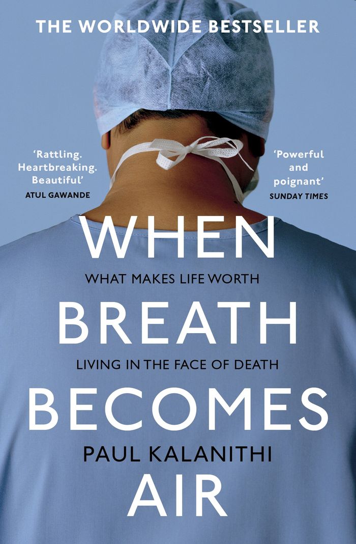 Couverture du livre « WHEN BREATH BECOMES AIR - THE ULTIMATE MOVING LIFE-AND-DEATH STORY » de Paul Kalanithi, librairie Les Contes Infusés à Corte