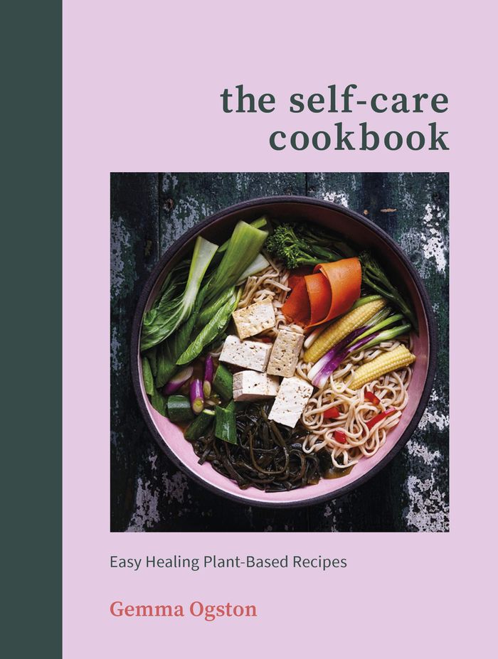 Couverture du livre « THE SELF-CARE COOKBOOK - EASY HEALING PLANT-BASED RECIPES » de Gemma Ogston, librairie Les Contes Infusés à Corte