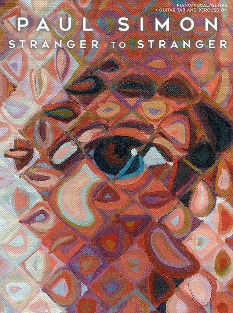 Couverture du livre « PAUL SIMON: STRANGER TO STRANGER PIANO, VOIX, GUITARE » de Simon, (artist) Paul, librairie Les Contes Infusés à Corte