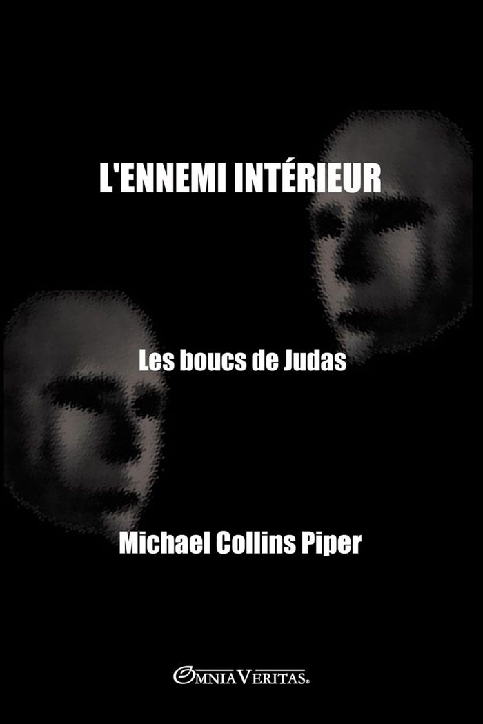 Couverture du livre « L'ENNEMI INTERIEUR - LES BOUCS DE JUDAS » de Piper M C., librairie Les Contes Infusés à Corte