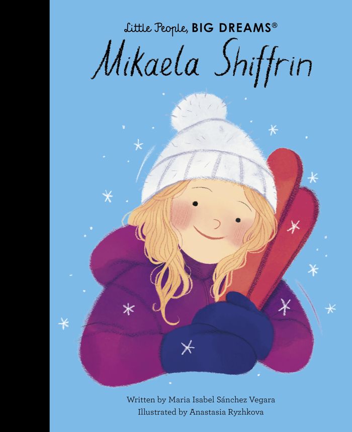 Couverture du livre « LITTLE PEOPLE, BIG DREAMS - MIKAELA SHIFFRIN - VOLUME 137 » de Vegara Sanchez, librairie Les Contes Infusés à Corte