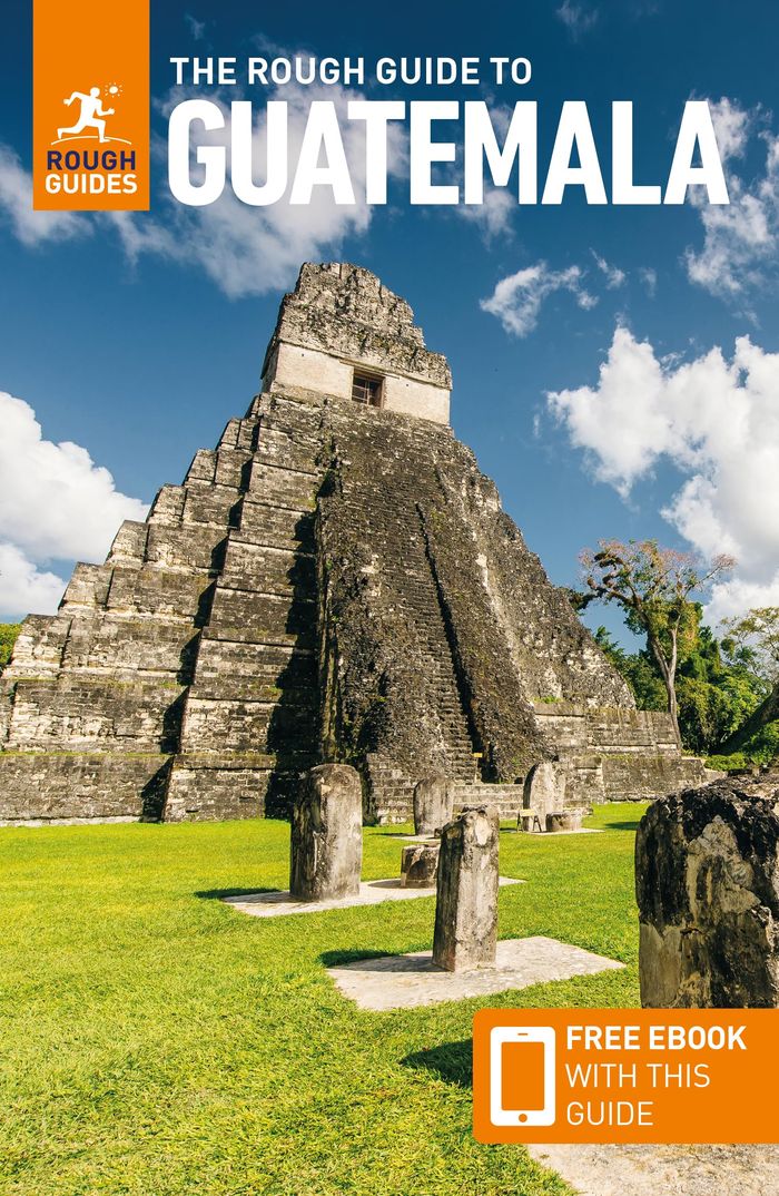 Couverture du livre « ROUGH GUIDES MAIN SERIES - THE ROUGH GUIDE TO GUATEMALA: TRAVEL GUIDE WITH EBOOK » de Guides/savage, librairie Les Contes Infusés à Corte