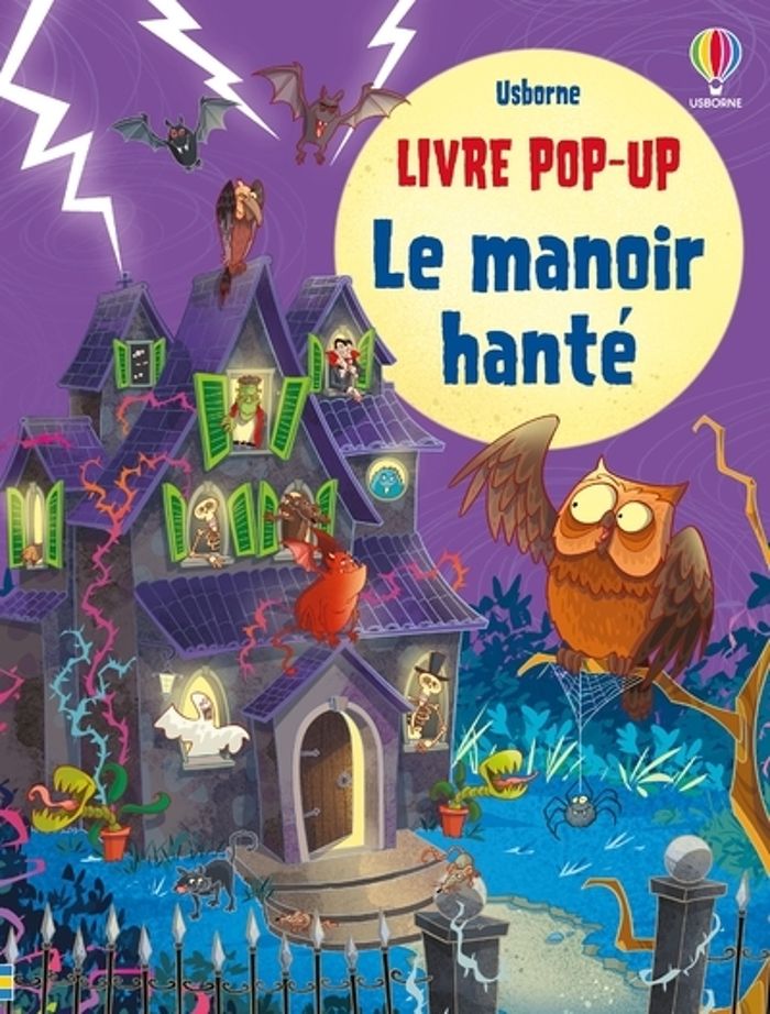 Couverture du livre « LE MANOIR HANTE - LIVRE POP-UP - DES 5 ANS », librairie Les Contes Infusés à Corte