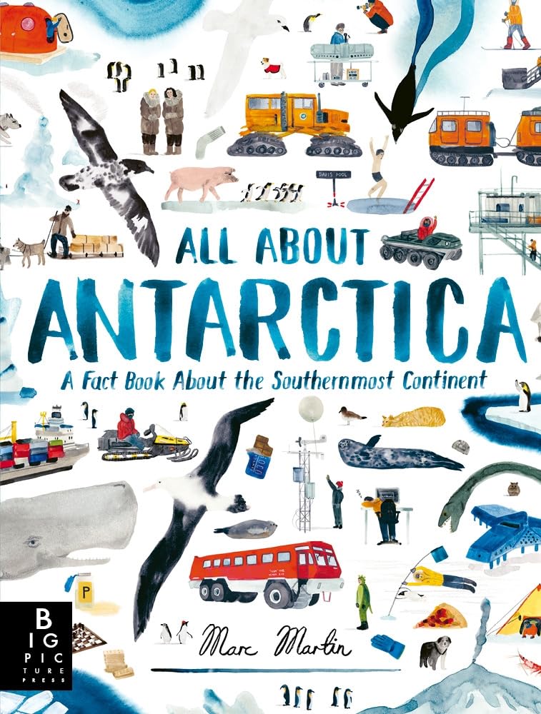 Couverture du livre « ALL ABOUT ANTARCTICA » de Marc Martin, librairie Les Contes Infusés à Corte