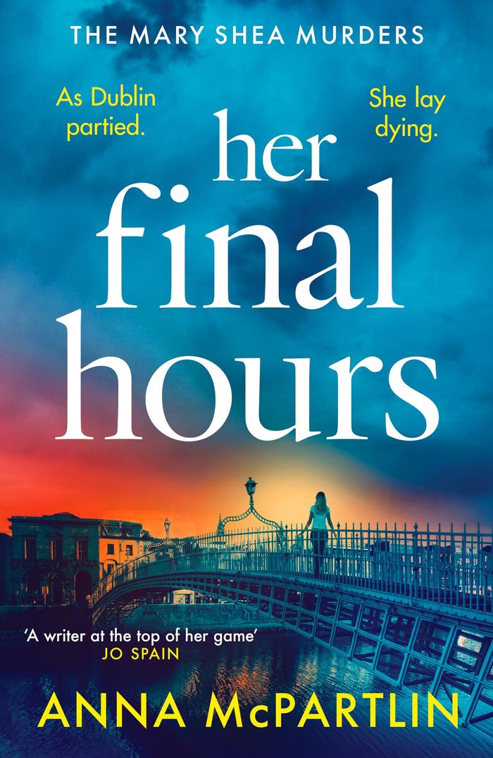 Couverture du livre « MARY SHEA MURDERS - T02 - HER FINAL HOURS - AN UNPUTDOWNABLE IRISH CRIME NOVEL FROM THE INTERNATIONA », librairie Les Contes Infusés à Corte