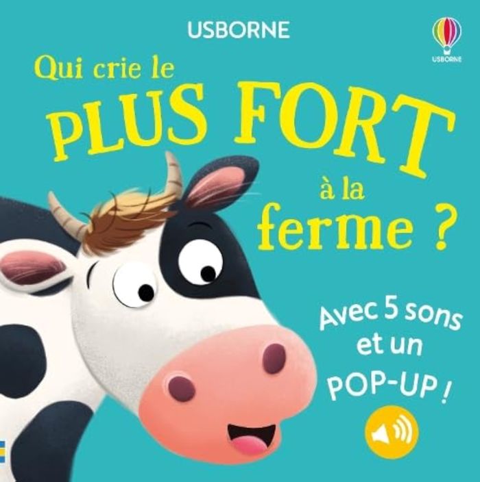 Couverture du livre « Qui crie le plus fort à la ferme ? : avec 5 sons et un pop-up ! » de Collectif, librairie Les Contes Infusés à Corte