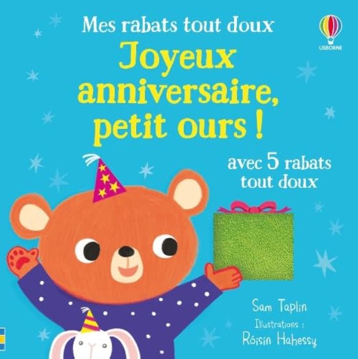 Couverture du livre « Joyeux anniversaire, petit ours ! : avec 5 rabats tout doux » de Sam Taplin, librairie Les Contes Infusés à Corte