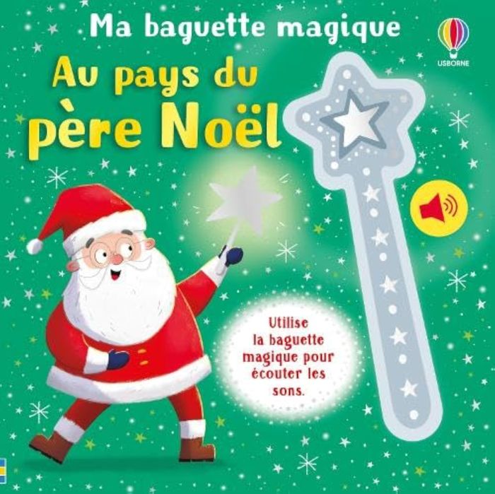 Couverture du livre « Au pays du père Noël : ma baguette magique » de Sam Taplin, librairie Les Contes Infusés à Corte