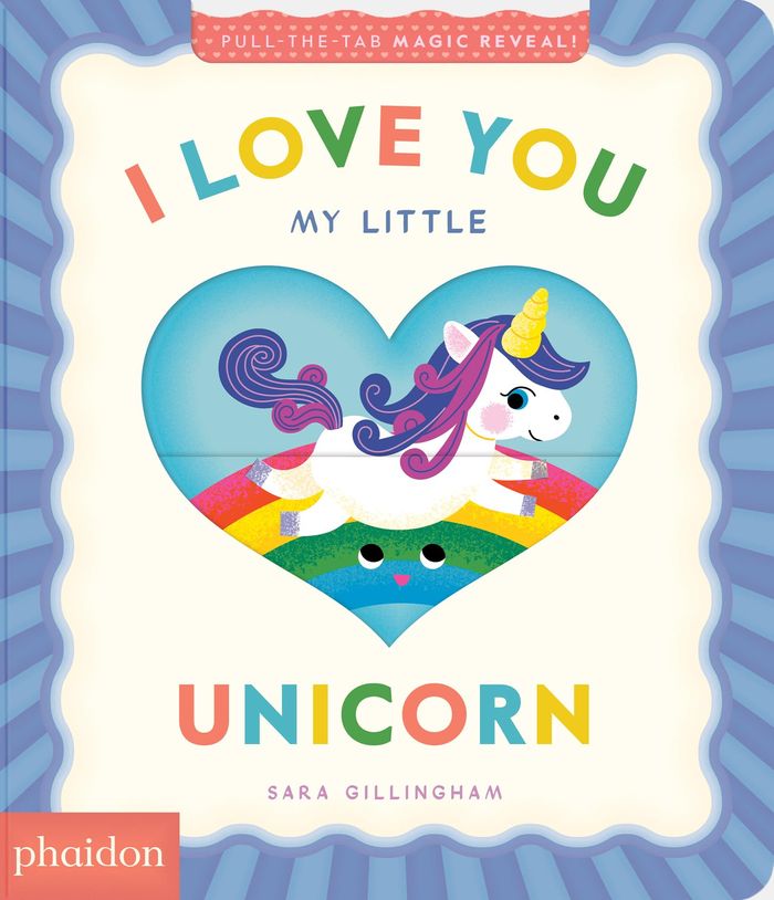 Couverture du livre « I LOVE YOU MY LITTLE UNICORN ! - A MAGIC REVEAL BOOK » de Sara Gillingham, librairie Les Contes Infusés à Corte