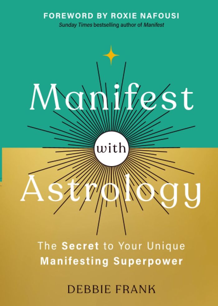 Couverture du livre « MANIFEST WITH ASTROLOGY - THE SECRET TO YOUR UNIQUE MANIFESTING SUPERPOWER », librairie Les Contes Infusés à Corte