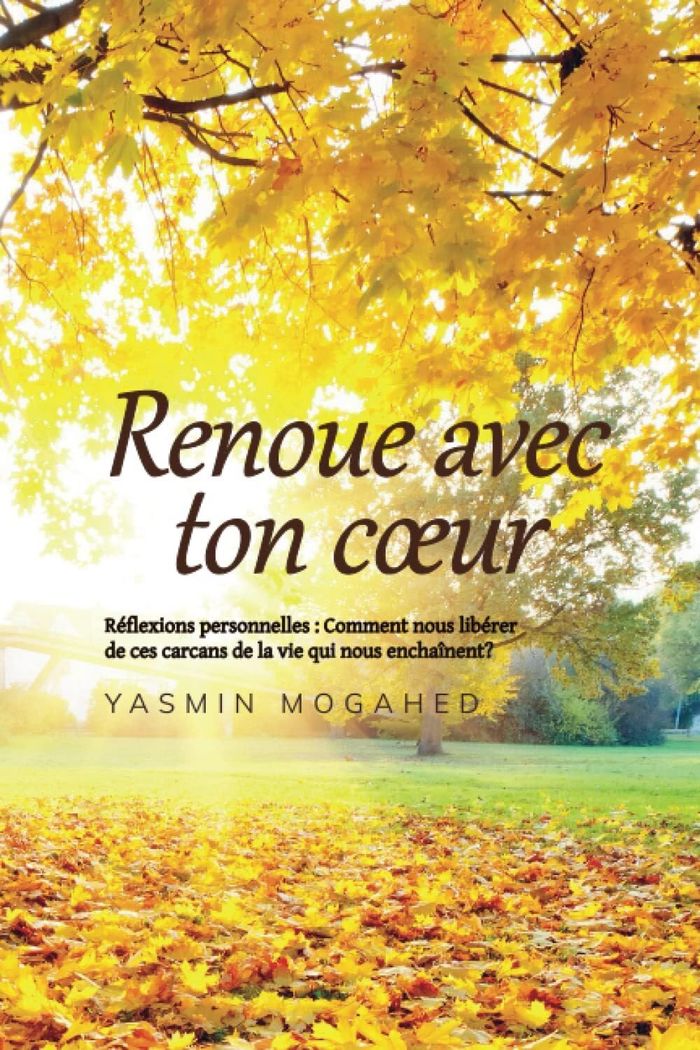 Couverture du livre « RENOUE AVEC TON COEUR - REFLEXIONS PERSONNELLES: COMMENT NOUS LIBERER DES CES CARCANS DE LA VIE QUI », librairie Les Contes Infusés à Corte