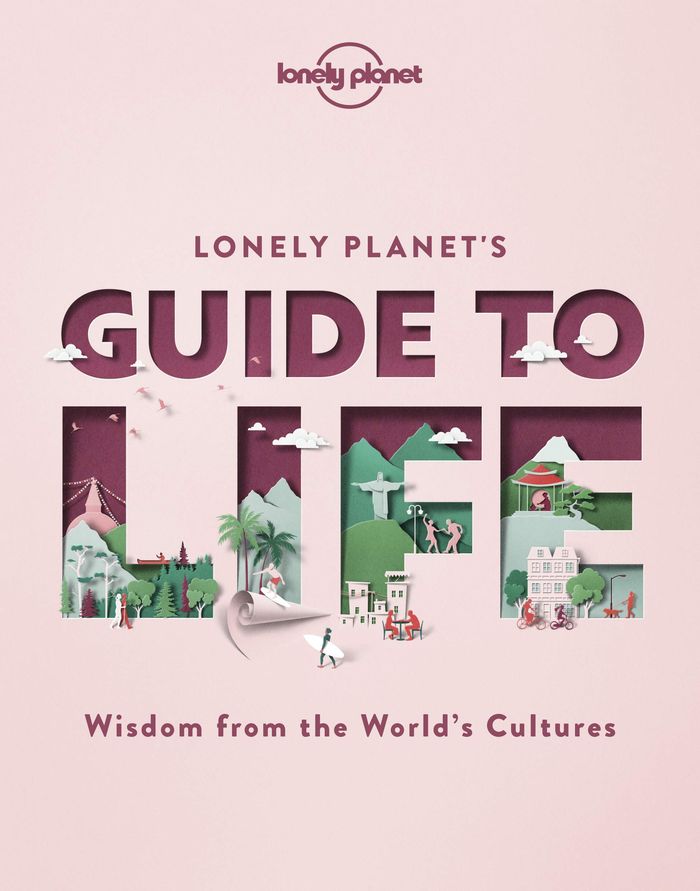 Couverture du livre « LONELY PLANET'S GUIDE TO LIFE 1ED -ANGLAIS- » de Lonely Planet Eng, librairie Les Contes Infusés à Corte