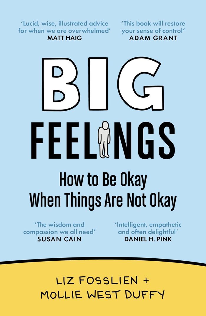 Couverture du livre « BIG FEELINGS - HOW TO BE OKAY WHEN THINGS ARE NOT OKAY », librairie Les Contes Infusés à Corte