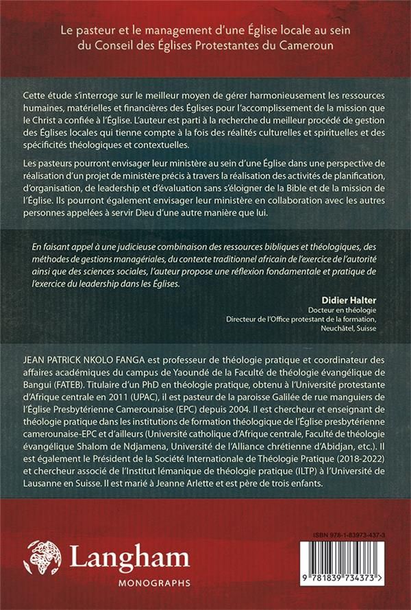 Quatrième de couverture de « LE PASTEUR ET LE MANAGEMENT D UNE EGLISE LOCALE AU SEIN DU CONSEIL DES EGLISES PROTESTANTES DU CAMER »