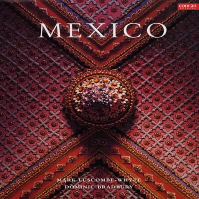 Couverture du livre « MEXICO » de Bradbury, Dominic, L, librairie Les Contes Infusés à Corte