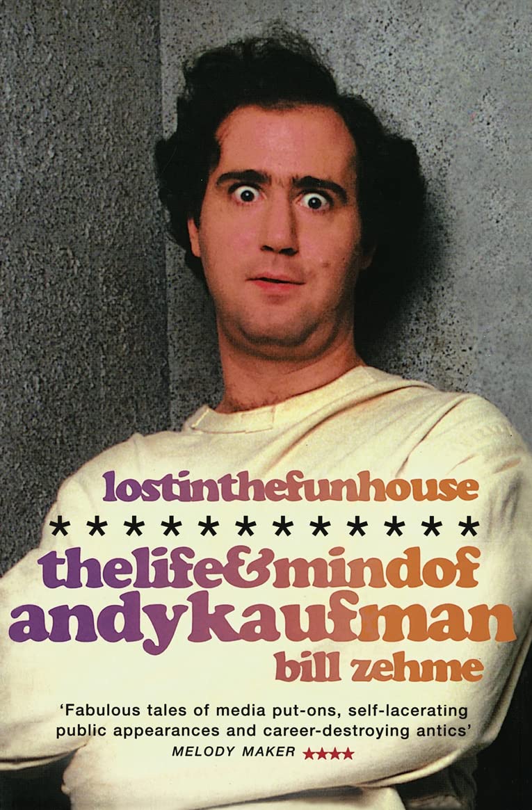 Couverture du livre « LOST IN THE FUNHOUSE - THE LIFE AND MIND OF ANDY KAUFMAN » de Bill Zehme, librairie Les Contes Infusés à Corte