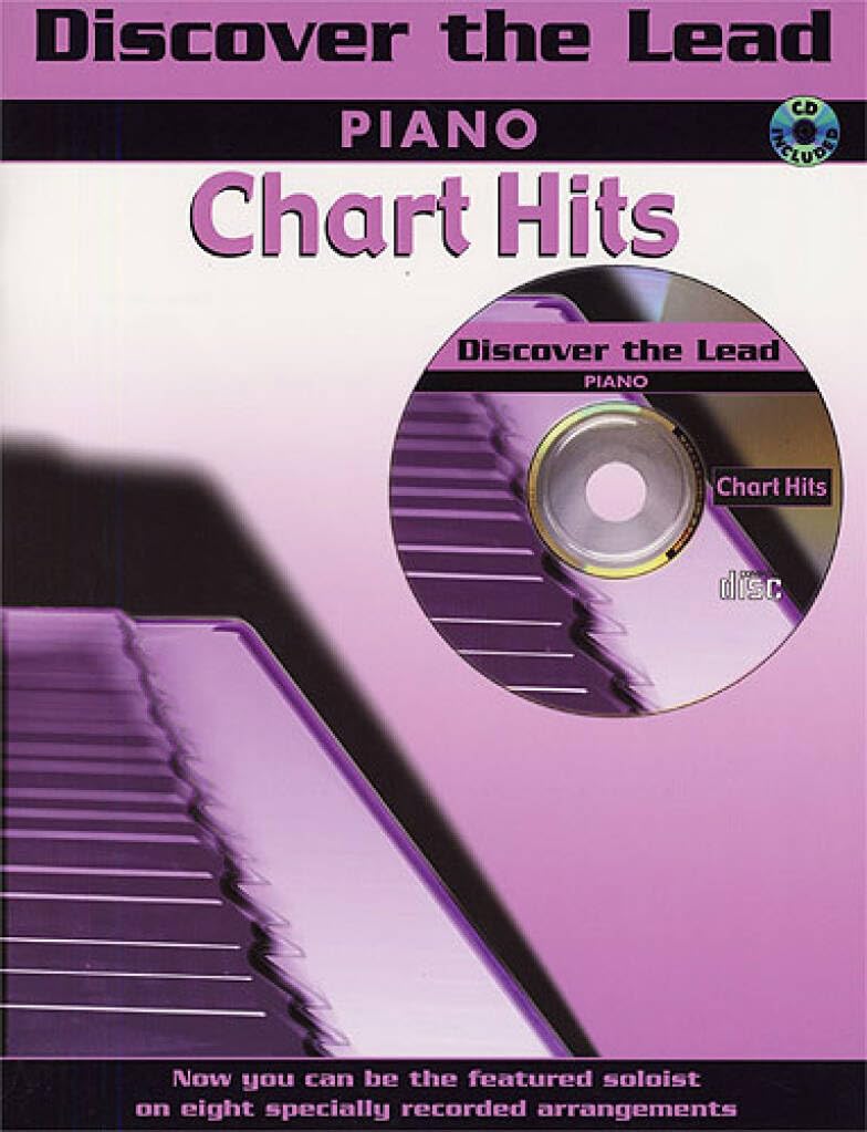 Couverture du livre « DISCOVER THE LEAD: CHART HITS FOR PIANO PIANO+CD » de Auteurs Divers, librairie Les Contes Infusés à Corte