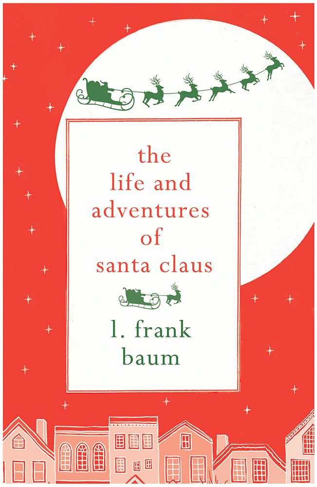Couverture du livre « THE LIFE AND ADVENTURES OF SANTA CLAUS » de Baum/shelley, librairie Les Contes Infusés à Corte