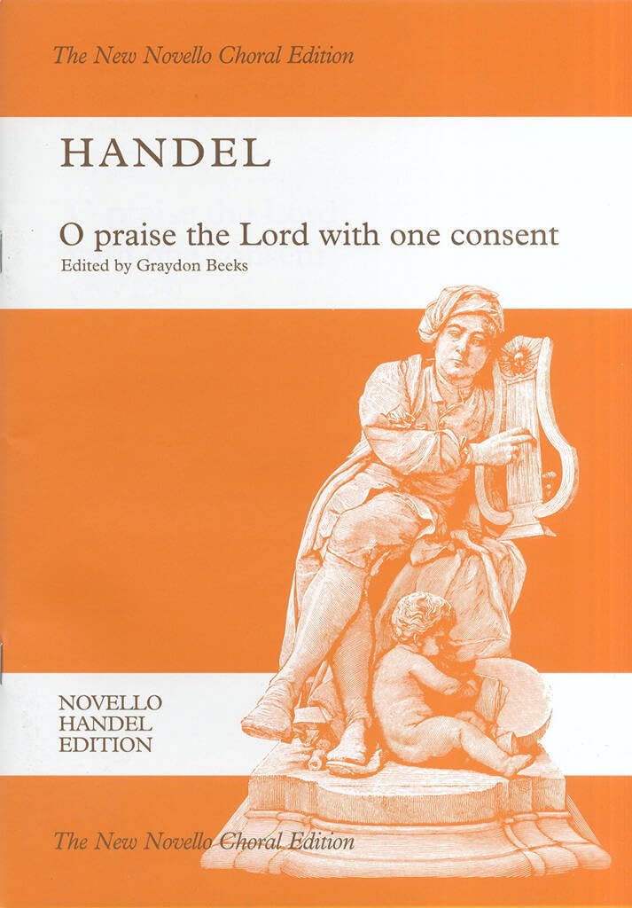 Couverture du livre « G.F. HANDEL (ED. GRAYDON BEEKS): O PRAISE THE LORD WITH ONE CONSENT CHANT », librairie Les Contes Infusés à Corte