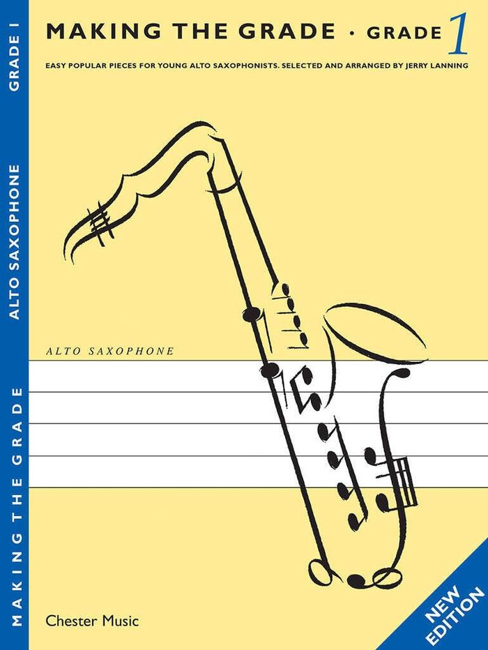 Couverture du livre « MAKING THE GRADE: GRADE ONE - REVISED EDITION (ALTO SAXOPHONE) » de Lanning, (auth Jerry, librairie Les Contes Infusés à Corte