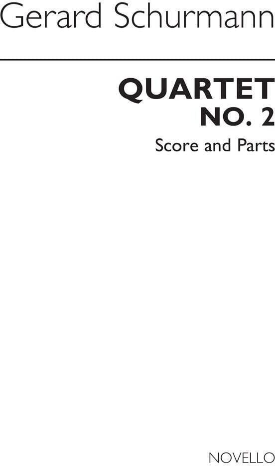 Couverture du livre « GERARD SCHURMANN: QUARTET NO.2 FOR PIANO AND STRINGS (SCORE/PARTS) » de Schurmann, (a Gerard, librairie Les Contes Infusés à Corte